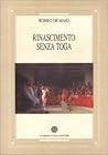 Rinascimento senza toga Rinascimento senza toga