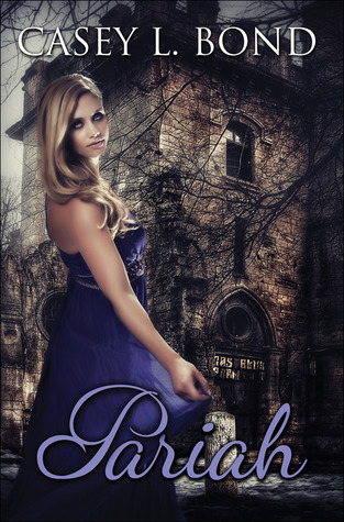 Pariah (The New Covenant, #1)