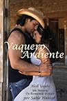Vaquero Ardiente (Cowboy Heat) (Hell Yeah! nº 1) by Sable Hunter