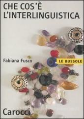 Che cos'è l'interlinguistica (Paperback)