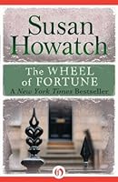 The Wheel Of Fortune By Susan Howatch
