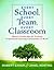 Every School, Every Team, Every Classroom: District Leadership for Growing Professional Learning Communities at Work TM