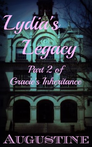 Lydia's Legacy- Sequel to Gracie's Inheritance: A YA Paranormal Mystery Romance (Kindle Edition)