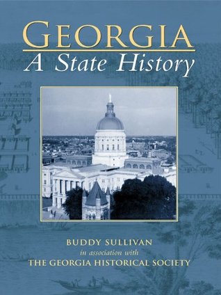 Georgia: A State History (Making of America (Arcadia))