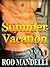 Summer Vacation by Rod Mandelli