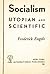 Socialism: Utopian and Scie...