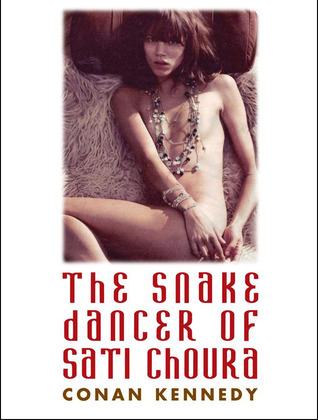 The Snake Dancer of Sati Choura