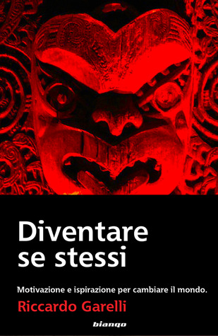 Diventare se stessi - Motivazione ed Ispirazione per cambiare il mondo - Seduzione: Motivazione ed Ispirazione per cambiare il mondo