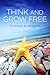 Think and Grow Free