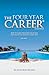 The Four Year Career by Richard Bliss Brooke