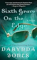 Sixth Grave On The Edge Charley Davidson 6 By Darynda Jones