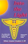 Into the Light: T...