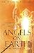 Angels on Earth by Michael P. Jacobs