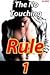 The No Touching Rule Part One