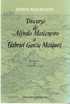 Discurso de Alfredo Marceneiro a Gabriel Garcia Márquez