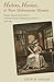 Harlots, Hussies, and Poor Unfortunate Women: Crime, Transportation, and the Servitude of Female Convicts, 1718-1783 (Atlantic Crossings)
