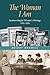 The Woman I Am: Southern Baptist Women's Writings, 1906–2006 (Religion and American Culture)