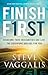 Finish First: Overcome Your...
