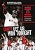 Don't Let Us Win Tonight: An Oral History of the 2004 Boston Red Sox's Impossible Playoff Run
