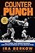 Counterpunch: Ali, Tyson, the Brown Bomber, and Other Stories of the Boxing Ring