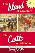 The Island of Adventure And The Castle of Adventure: Two Great Adventures