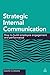 Strategic Internal Communication by David Cowan