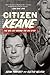 Citizen Keane by Adam Parfrey