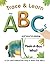 Trace & Learn the ABCs: and...