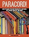 Paracord! by Todd Mikkelsen