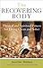 The Recovering Body by Jennifer Matesa The Recovering Body by Jennifer Matesa