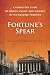 Fortune's Spear: A Forgotten Story of Genius, Fraud, and Finance in the Roaring Twenties
