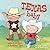 Texas Baby: An Adorable & Giftable Board Book with Activities for Babies & Toddlers that Explores the Lone Star State (Local Baby Books)