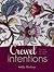 Crewel Intentions: Fresh Ideas for Jacobean Embroidery