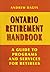 Ontario Retirement Handbook...