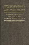 Canadian Writers and Their Works ― Fiction Series, Volume III: Sara Jeannette Duncan, Stephen Leacock, Robert Stead, and Ralph Connor