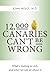 12,000 Canaries Can't Be Wrong by John Molot