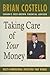 Taking Care of Your Money: ...