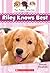 Riley Knows Best (#2 The Puppy Collection)