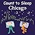 Count To Sleep Chicago by Adam Gamble