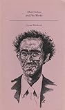 Matt Cohen and His Works (Canadian Author Studies series)