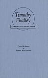 Timothy Findley: An Annotated Bibliography Timothy Findley: An Annotated Bibliography