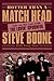 Hotter Than a Match Head by Steve Boone