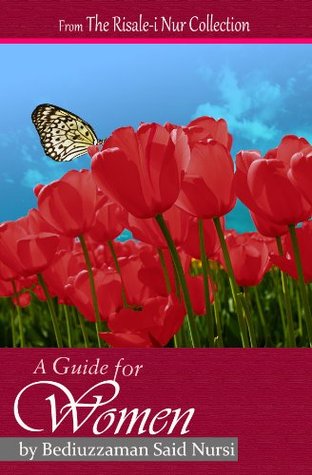 Guide for Women (Translated) (Risale-i Nur Collection Book 3)