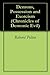 Demons, Possession and Exorcism (Chronicles of Demonic Evil Book 1)