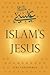 Islam's Jesus