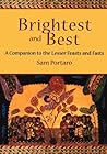 Brightest and Best: A Companion to the Lesser Feasts and Fasts