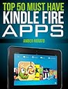 Top 50 MUST HAVE Kindle Fire Apps