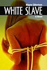 White Slave: A Novel