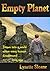 Empty Planet: A world from which every human had long ago disappeared...