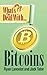 What's The Deal With Bitcoins?